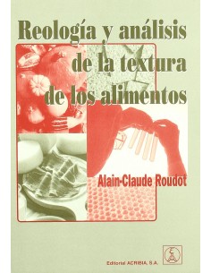 REOLOGIA ANALISIS DE LA TEXTURA DE LOS ALIMENTOS