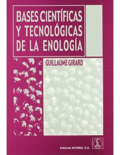 BASES CIENTIFICAS TECNOLOGICAS DE LA ENOLOGIA