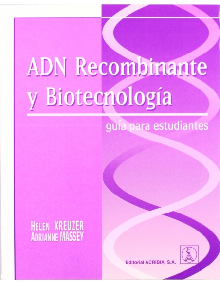 ADN RECOMBINANTE BIOTECNOLOGIA GUIA PARA ESTUDIANTES