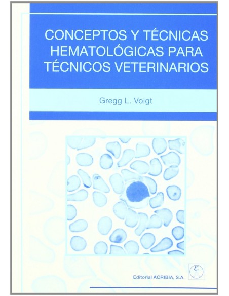CONCEPTOS TECNICAS HEMATOLOGICAS PARA TECNICOS VETERINARIOS