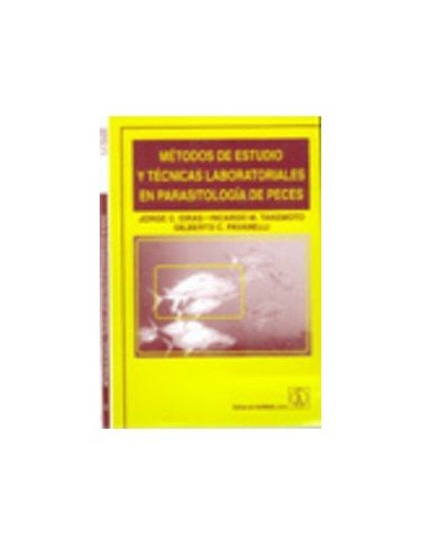 METODOS DE ESTUDIO TECNICAS LABORATORIALES EN PARASITOLOGIA DE PECES