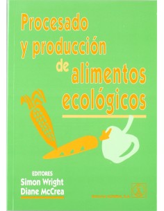 PROCESADO PRODUCCION DE ALIMENTOS ECOLOGICOS
