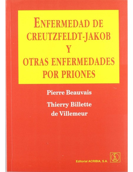 ENFERMEDAD DE CREUTZFELDT JAKOB OTRAS ENFERMEDADES POR PRIONES