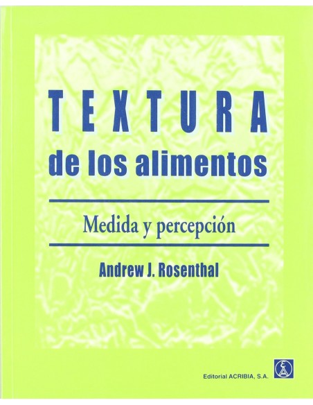 TEXTURA DE LOS ALIMENTOS MEDIDA PERCEPCION