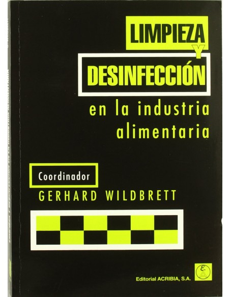 LIMPIEZA DESINFECCION EN LA INDUSTRIA ALIMENTARIA