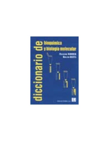 DICCIONARIO DE BIOQUIMICA BIOLOGIA MOLECULAR
