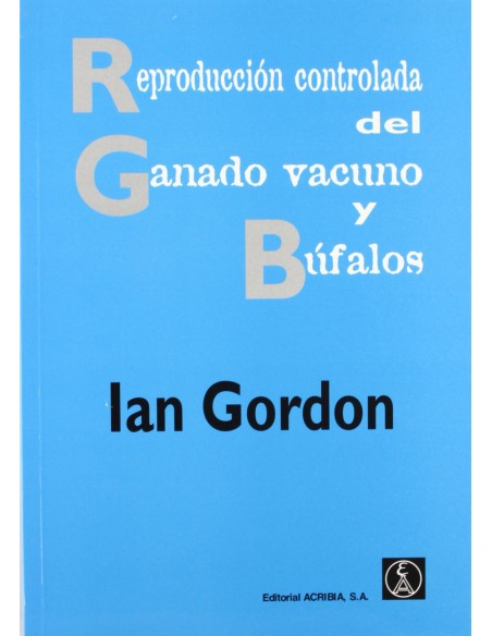 REPRODUCCION CONTROLADA DEL GANADO VACUNO BUFALOS