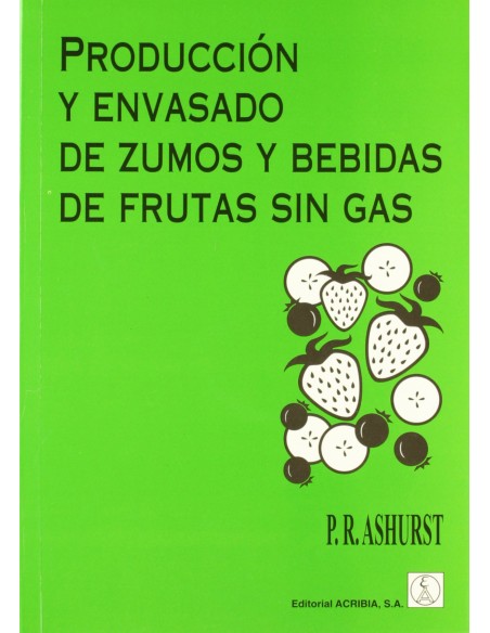 PRODUCCION ENVASADO DE ZUMOS BEBIDAS DE FRUTAS SIN GAS