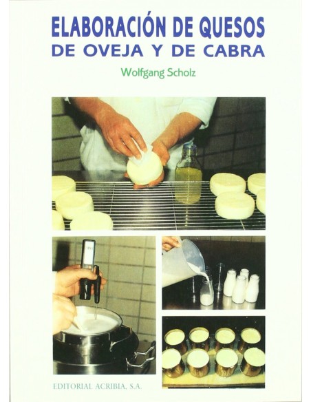 ELABORACION DE QUESOS DE OVEJA DE CABRA