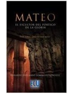 Mateo el escultor del portico de la gloria