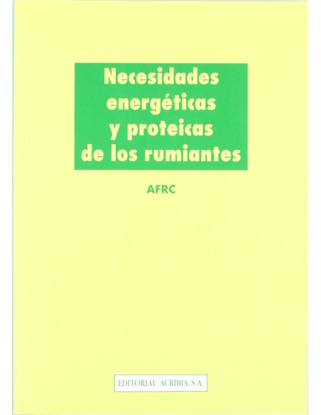NECESIDADES ENERGETICAS PROTEICAS DE LOS RUMIANTES