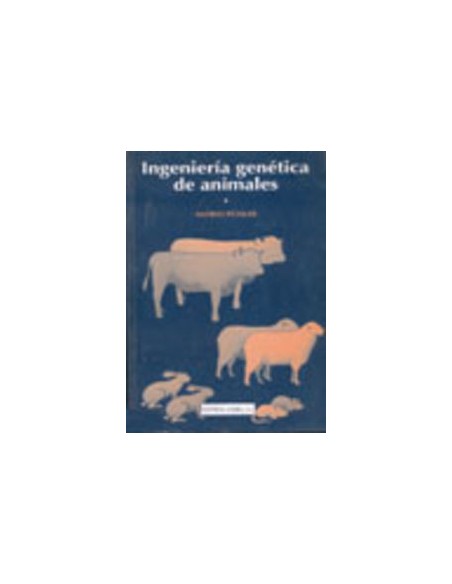 INGENIERIA GENETICA DE ANIMALES