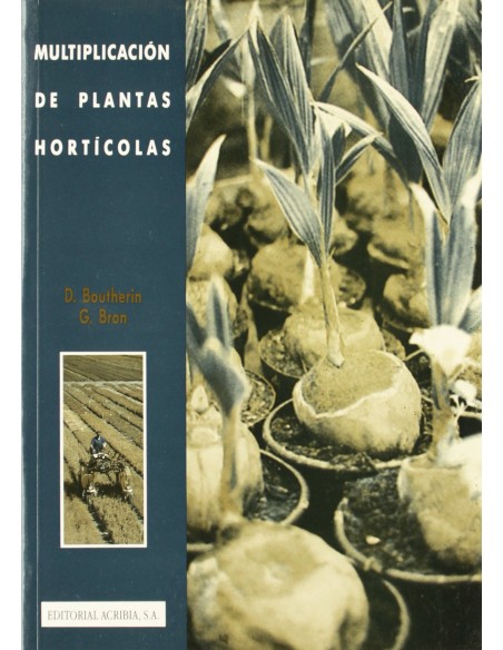 MULTIPLICACION DE PLANTAS HORTICOLAS