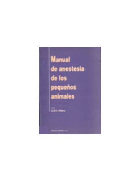 MANUAL DE ANESTESIA DE LOS PEQUENOS ANIMALES