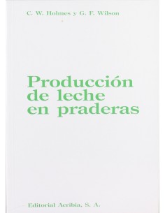 PRODUCCION DE LECHE EN PRADERAS