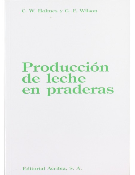 PRODUCCION DE LECHE EN PRADERAS