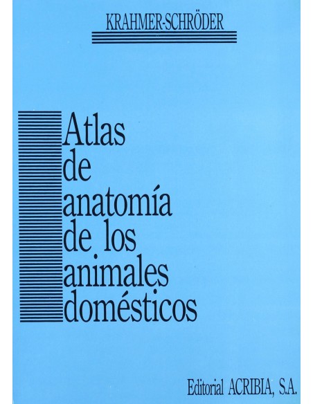 ATLAS DE ANATOMIA DE LOS ANIMALES DOMESTICOS