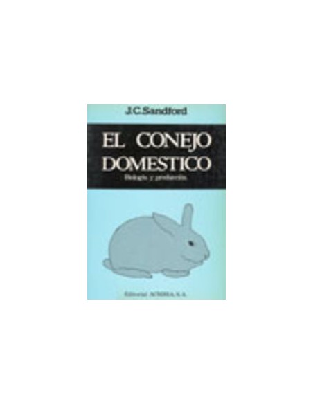 EL CONEJO DOMESTICO BIOLOGIA PRODUCCION