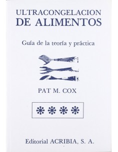 ULTRACONGELACION DE ALIMENTOS GUIA DE LA TEORIA PRACTICA