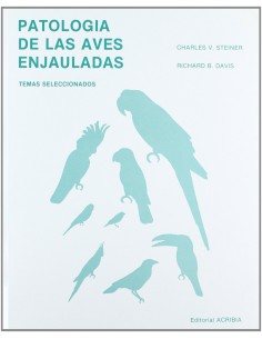 PATOLOGIA DE LAS AVES ENJAULADAS TEMAS SELECCIONADOS