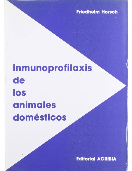 INMUNOPROFILAXIS DE LOS ANIMALES DOMESTICOS