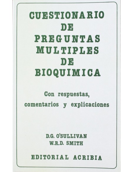 CUESTIONARIO DE PREGUNTAS MULTIPLES DE BIOQUIMICA