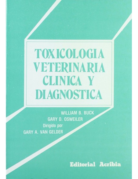 TOXICOLOGIA VETERINARIA CLINICA DIAGNOSTICA