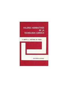 VALORES NORMATIVOS DE LA TECNOLOGIA CARNICA