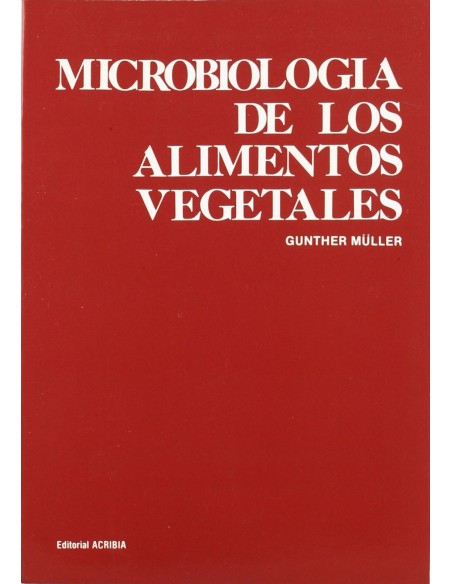 MICROBIOLOGIA DE LOS ALIMENTOS VEGETALES