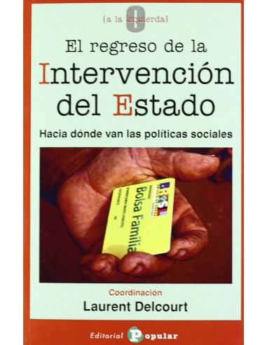 El regreso de la intervencion del estado