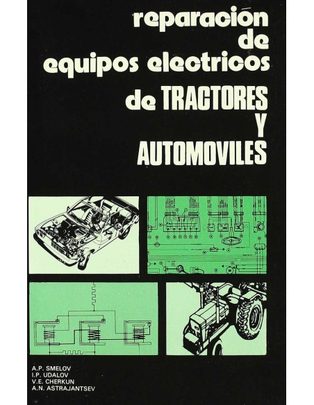 REPARACION DE EQUIPOS ELECTRICOS DE TRACTORES AUTOMOVILES
