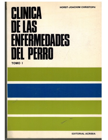 CLINICA DE LAS ENFERMEDADES DEL PERRO TOMO II