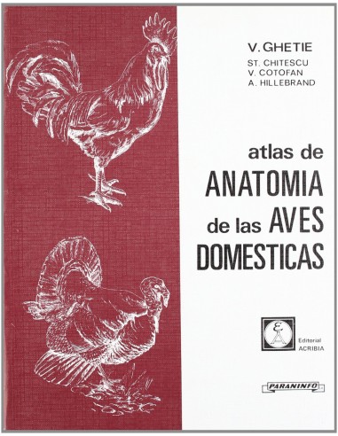 ATLAS DE ANATOMIA DE LAS AVES DOMESTICAS