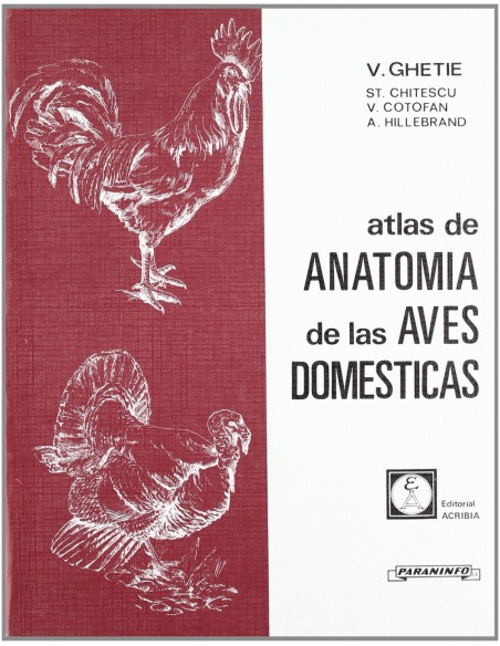 ATLAS DE ANATOMIA DE LAS AVES DOMESTICAS