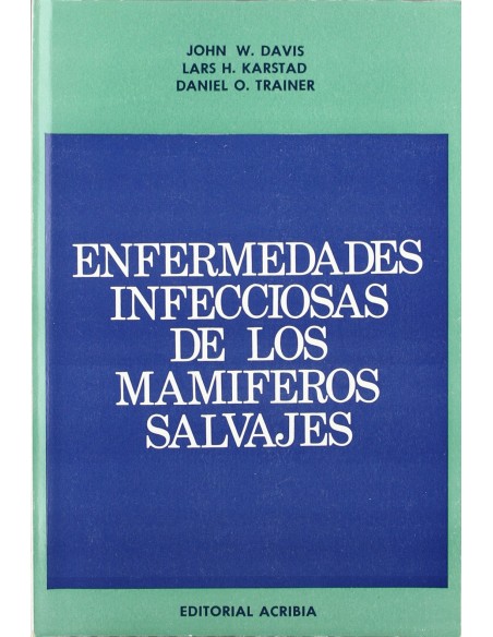 ENFERMEDADES INFECCIOSAS DE LOS MAMIFEROS SALVAJES