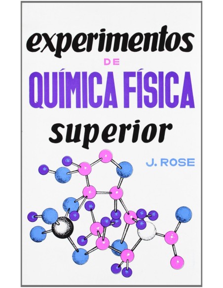 EXPERIMENTOS DE QUIMICA FISICA SUPERIOR