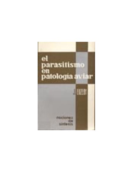 EL PARASITISMO EN PATOLOGIA AVIAR