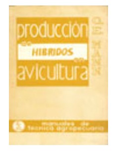 PRODUCCION DE HIBRIDOS EN AVICULTURA