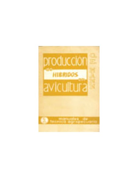 PRODUCCION DE HIBRIDOS EN AVICULTURA