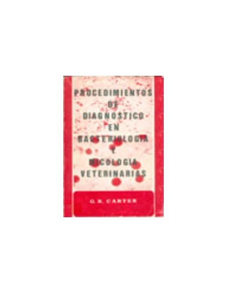 PROCEDIMIENTOS DE DIAGNOSTICO EN BACTERIOLOGIA MICOLOGIA VETERINARIAS