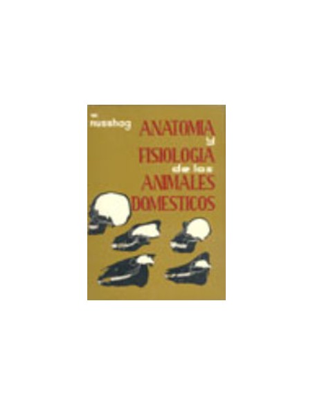 ANATOMIA FISIOLOGIA DE LOS ANIMALES DOMESTICOS