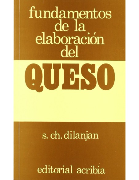FUNDAMENTOS DE LA ELABORACION DEL QUESO