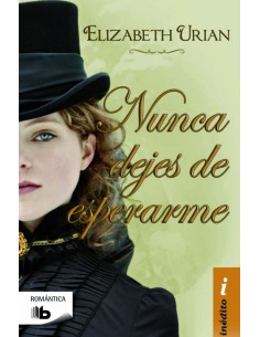 Nunca dejes de esperarme