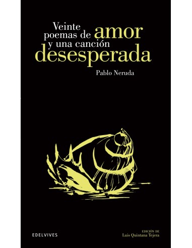 Veinte poemas de amor y una cancion desesperada