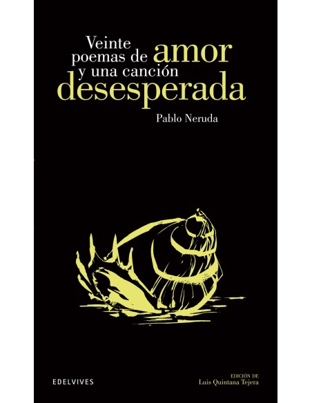 Veinte poemas de amor y una cancion desesperada