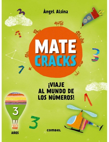 Matecracks 3 anos viaje al mundo de los numeros