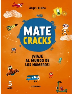 Matecracks 5 anos viaje al mundo de los numeros