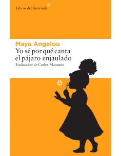 Se por que canta el pajaro enjaulado