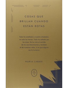 Cosas que brillan cuando estan rotas