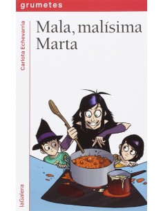 Mala malisima Marta